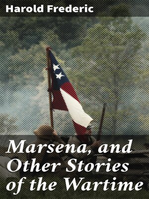 cover image of Marsena, and Other Stories of the Wartime
